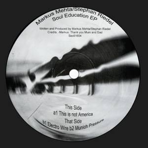 Markus Mehta & Stephan Riedel - Soul Education EP